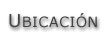 Ubicación